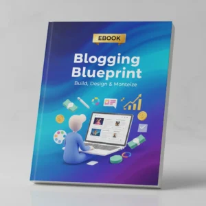 Blogging Blueprint: Build, Design & Monetize